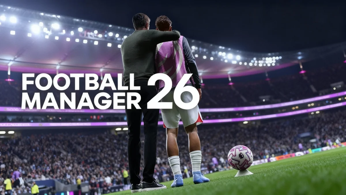 Football Manager 26: Alle Details zu Release, Uhrzeit und Preisen